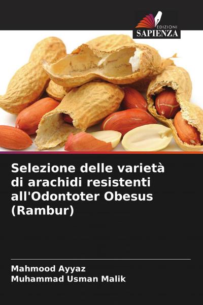 Selezione delle varietà di arachidi resistenti all’Odontoter Obesus (Rambur)