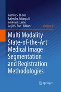 Multi Modality State-of-the-Art Medical Image Segmentation and Registration Methodologies