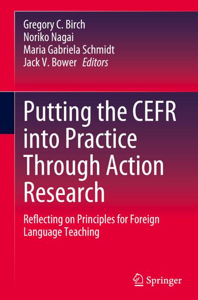 Putting the CEFR into Practice Through Action Research
