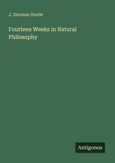 Fourteen Weeks in Natural Philosophy