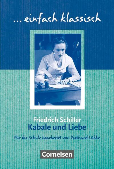 Kabale und Liebe - Schülerheft