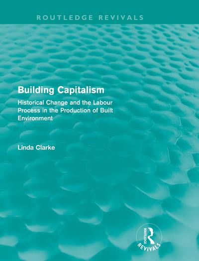 Building Capitalism (Routledge Revivals)