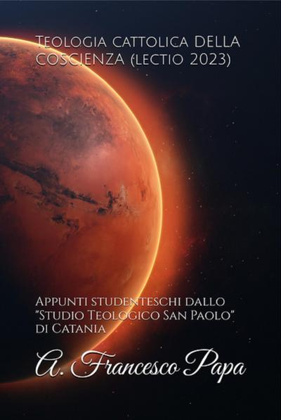 Teologia cattolica DELLA COSCIENZA (lectio 2023)