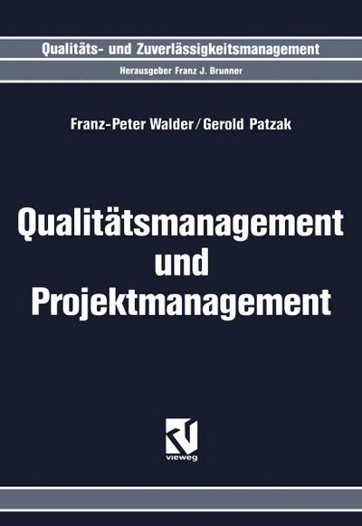 Qualitätsmanagement und Projektmanagement