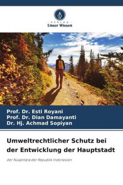 Umweltrechtlicher Schutz bei der Entwicklung der Hauptstadt