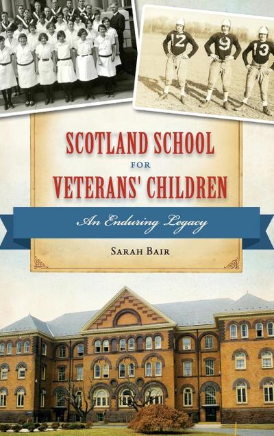Scotland School for Veterans’ Children