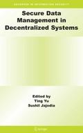 Secure Data Management in Decentralized Systems