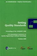 Setting Quality Standards: Proceedings of the CONQUEST 2008 11th International Conference on Quality Engineering in Software Technology