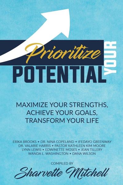 Prioritize Your Potential