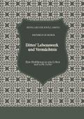 Dittes’ Lebenswerk und Vermächtnis
