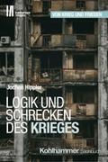 Logik und Schrecken des Krieges