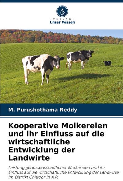 Kooperative Molkereien und ihr Einfluss auf die wirtschaftliche Entwicklung der Landwirte