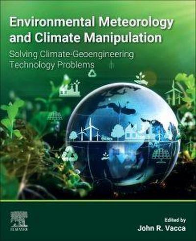 Environmental Meteorology and Climate Manipulation
