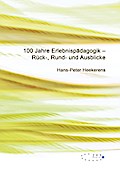 100 Jahre Erlebnispädagogik