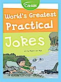 World’s Greatest Practical Jokes