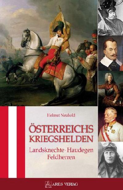 Österreichs Kriegshelden 