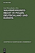 Wahrnehmungsrecht in Polen, Deutschland und Europa