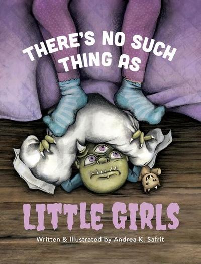 There’s No Such Thing as Little Girls
