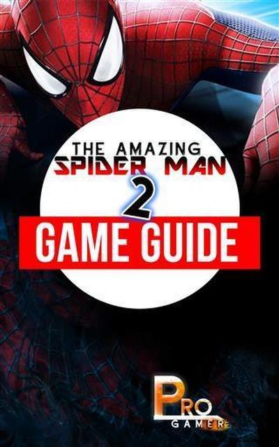Amazing Spider Man 2 Game Guide
