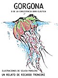 Gorgona, o de la consistencia duro-elástica