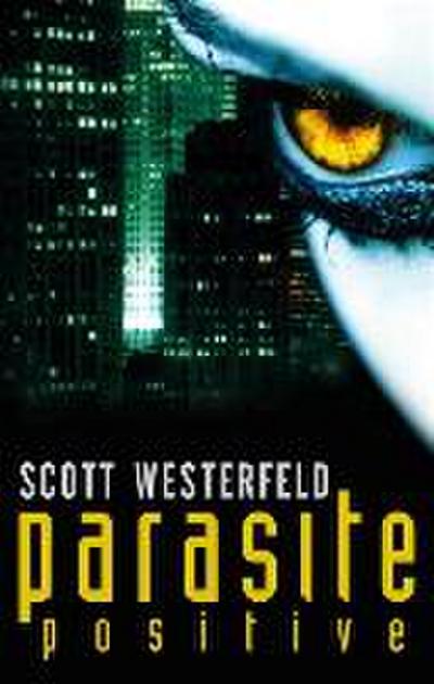 Westerfeld, S: Parasite Positive