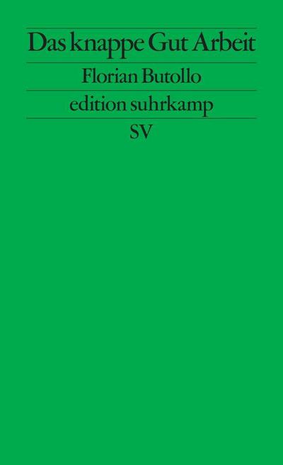 Das knappe Gut Arbeit