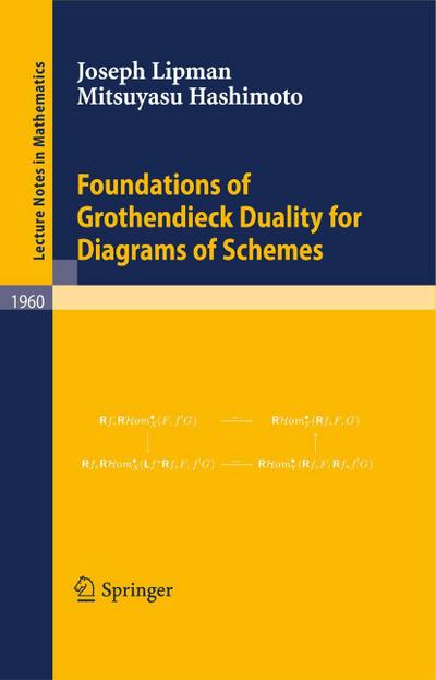 Foundations of Grothendieck Duality for Diagrams of Schemes