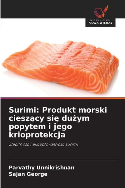 Surimi: Produkt morski ciesz¿cy si¿ du¿ym popytem i jego krioprotekcja