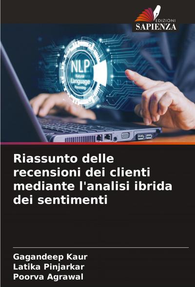 Riassunto delle recensioni dei clienti mediante l’analisi ibrida dei sentimenti