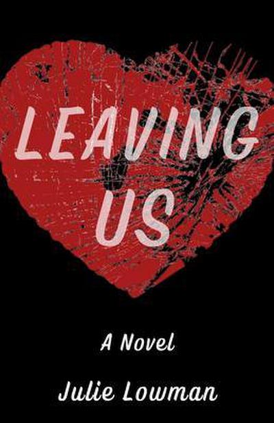 Leaving Us