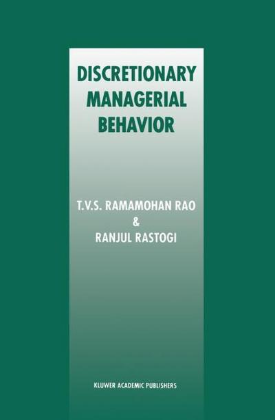 Discretionary Managerial Behavior