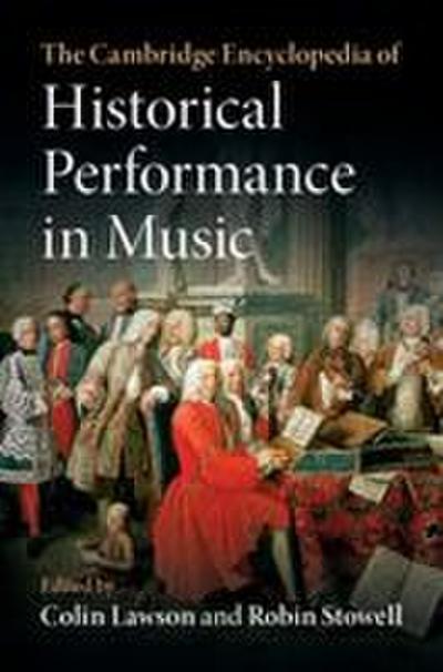 The Cambridge Encyclopedia of Historical Performance in             Music