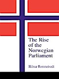 The Rise of the Norwegian Parliament