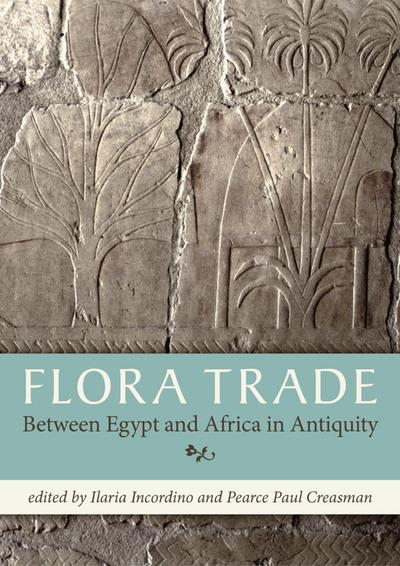 Flora Trade Between Egypt and Africa in Antiquity