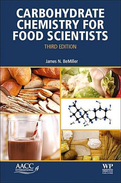Carbohydrate Chemistry for Food Scientists