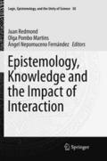 Epistemology, Knowledge and the Impact of Interaction