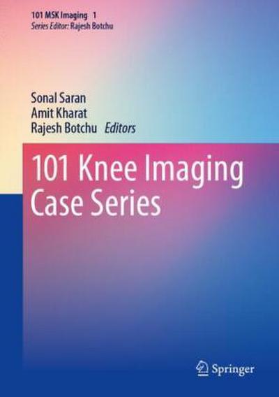 101 Knee Imaging Case Series