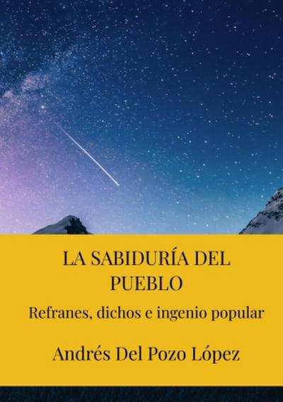 LA SABIDURÍA DEL PUEBLO