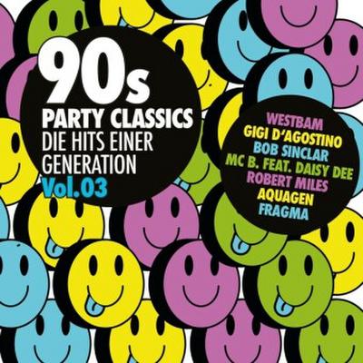 90s Party Classics Vol. 3 - Hits Einer Generation