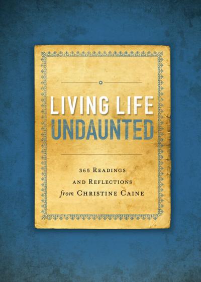 Living Life Undaunted