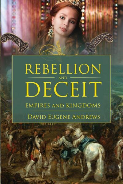 Rebellion and Deceit