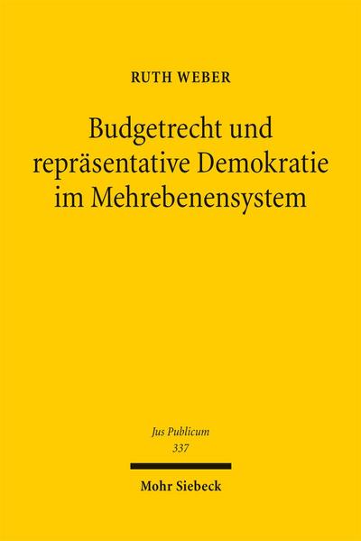 Budgetrecht und repräsentative Demokratie im Mehrebenensystem