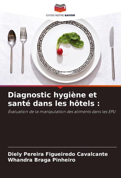 Diagnostic hygiène et santé dans les hôtels :