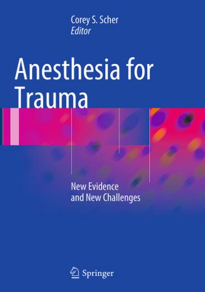 Anesthesia for Trauma