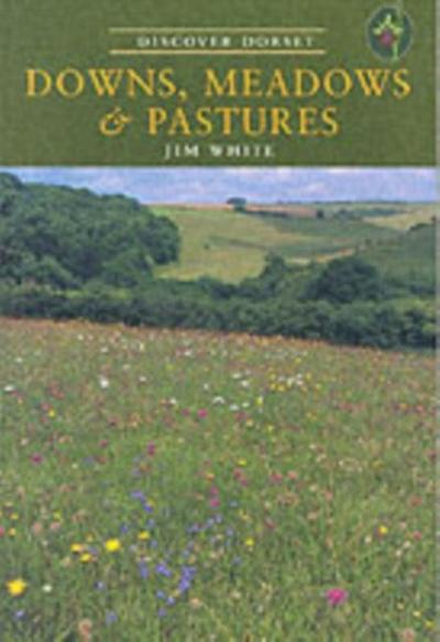 White, J: Downs, Meadows and Pastures