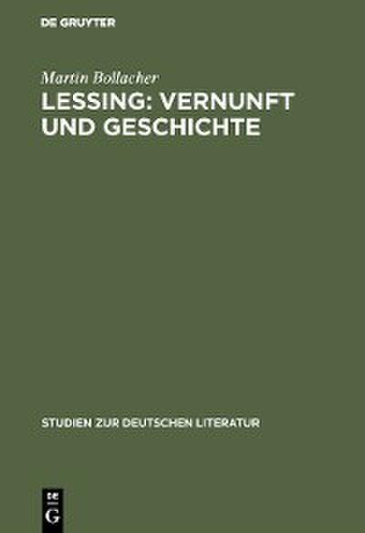 Lessing: Vernunft und Geschichte