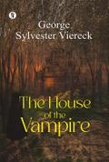 The House Of The Vampire