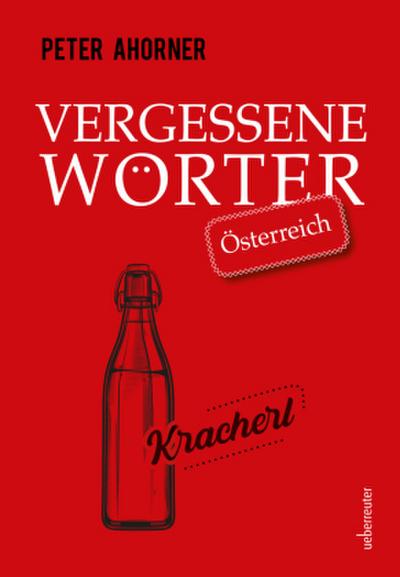 Vergessene Wörter - Österreich
