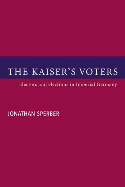 The Kaiser’s Voters