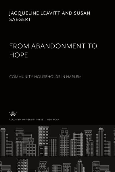From Abandonment to Hope